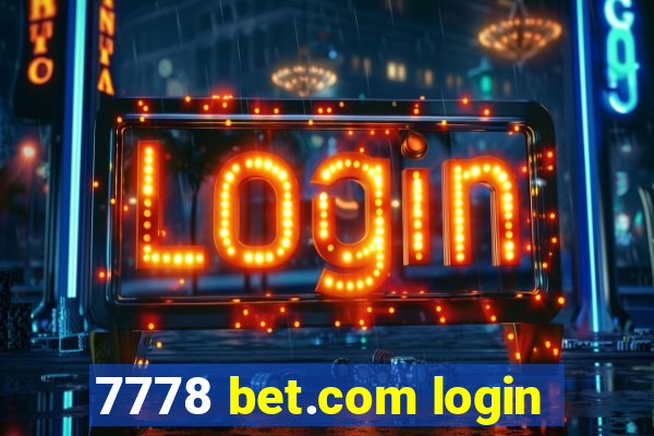 7778 bet.com login